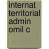 Internat Territorial Admin Omil C door Ralph Wilde