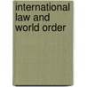 International Law and World Order door Onbekend