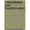 Interpretation and Transformation door Michael Krausz