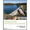 Introducing Autocad Civil 3d 2010 by Richard Graham