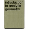 Introduction To Analytic Geometry door Percey F 1867 Smith