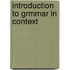 Introduction To Grmmar In Context
