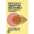 Introduction To Quantum Mechanics