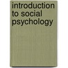 Introduction To Social Psychology by Miles Hewstone