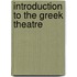 Introduction To The Greek Theatre