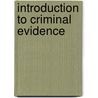 Introduction to Criminal Evidence by Jon R. Waltz