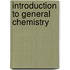 Introduction to General Chemistry