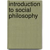 Introduction to Social Philosophy door John Stuart Mackenzie