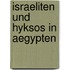 Israeliten Und Hyksos in Aegypten