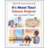 It's about Time! Science Projects