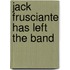 Jack Frusciante Has Left the Band