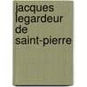 Jacques Legardeur De Saint-Pierre door Joseph L. Peyser