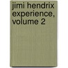 Jimi Hendrix Experience, Volume 2 door Onbekend