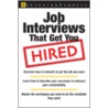 Job Interviews That Get You Hired door Onbekend