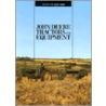 John Deere Tractors and Equipment door Russell Jones