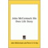 John Mccormack His Own Life Story