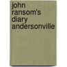 John Ransom's Diary Andersonville door John Ransom