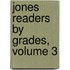 Jones Readers By Grades, Volume 3