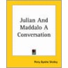 Julian And Maddalo A Conversation by Professor Percy Bysshe Shelley