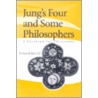 Jung's Four And Some Philosophers by Thomas M. King