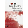 Karl Barth's Trinitarian Theology by Peter S. Oh