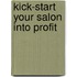 Kick-Start Your Salon Into Profit
