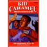 Kid Caramel, Private Investigator door Dwayne J. Ferguson