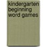 Kindergarten Beginning Word Games