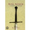 King Arthur in Legend and History door Wright