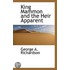 King Mammon And The Heir Apparent