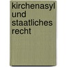 Kirchenasyl und staatliches Recht door Christoph Görisch