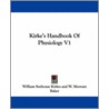 Kirke's Handbook Of Physiology V1 door William Senhouse Kirkes