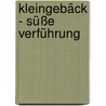 Kleingebäck - süße Verführung door Oliver Brachat