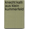 Knecht Kalli aus Klein Kummerfeld door Lutz Mathesdorf