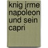 Knig Jrme Napoleon Und Sein Capri