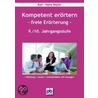 Kompetent erörtern. 9./10.Klasse door Karl-Hans Seyler