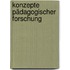 Konzepte pädagogischer Forschung