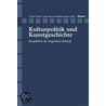Kulturpolitik und Kunstgeschichte door Onbekend