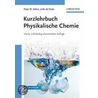 Kurzlehrbuch Physikalische Chemie door Peter W. Atkins