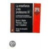 La Ensenanza Y Los Profesores Iii door Ivor F. Goodson