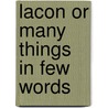 Lacon Or Many Things In Few Words door C.C. Colton