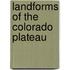 Landforms of the Colorado Plateau