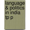 Language & Politics In India Tp P door Asha Sarangi