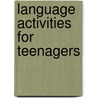 Language Activities For Teenagers door Seth Lindstromberg