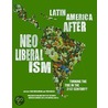 Latin America After Neoliberalism door Fred Rosen