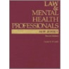 Law & Mental Health Professionals by James S. Wulach