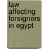 Law Affecting Foreigners in Egypt