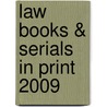 Law Books & Serials in Print 2009 door Onbekend