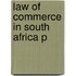 Law Of Commerce In South Africa P