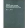 Law and Ethics in Global Business door Brian L. Nelson